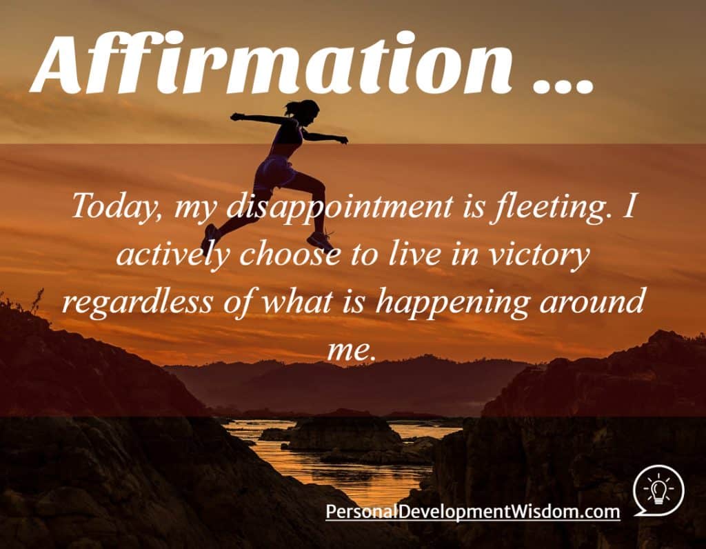 Affirmation - Disappointment Is Fleeting - Personal Development Wisdom