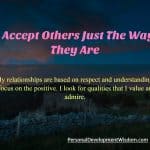 I Accept Others Just The Way They Are