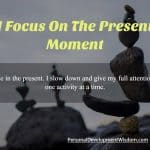 Focus On The Present