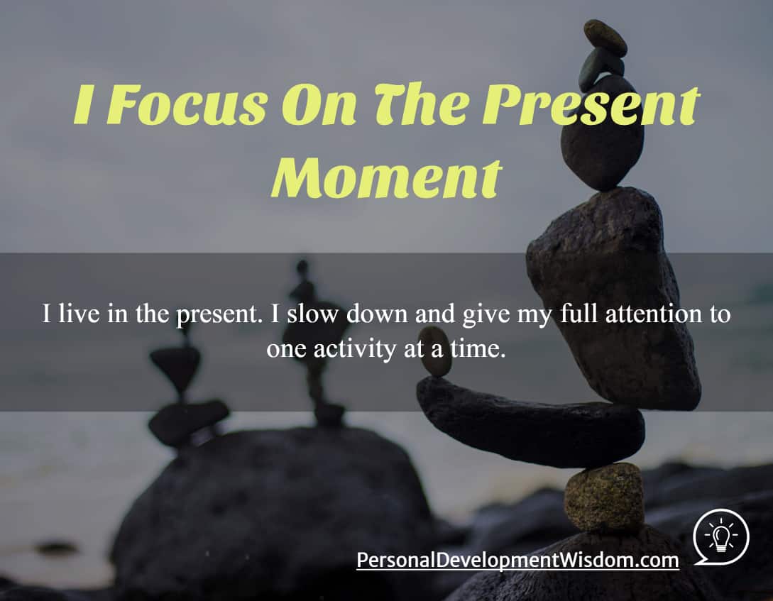 Focus On The Present