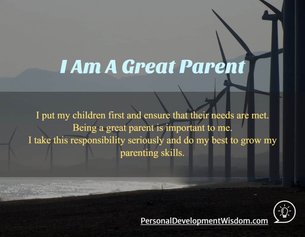 I Am A Great Parent - Personal Development Wisdom