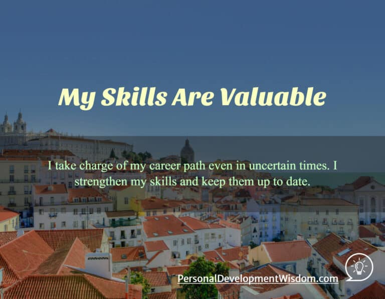 My Skills Are Valuable Personal Development Wisdom
