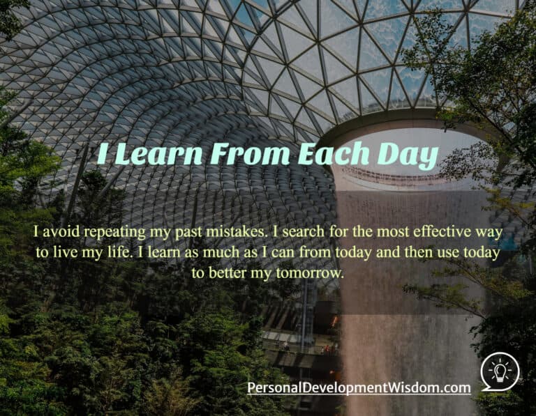 I Learn From Each Day - Personal Development Wisdom
