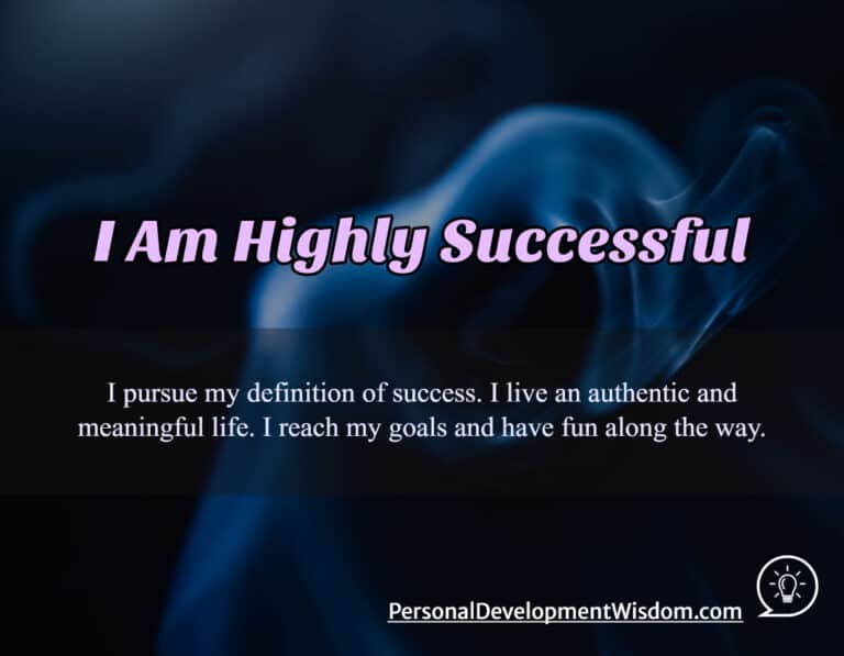 I Am Highly Successful - Personal Development Wisdom