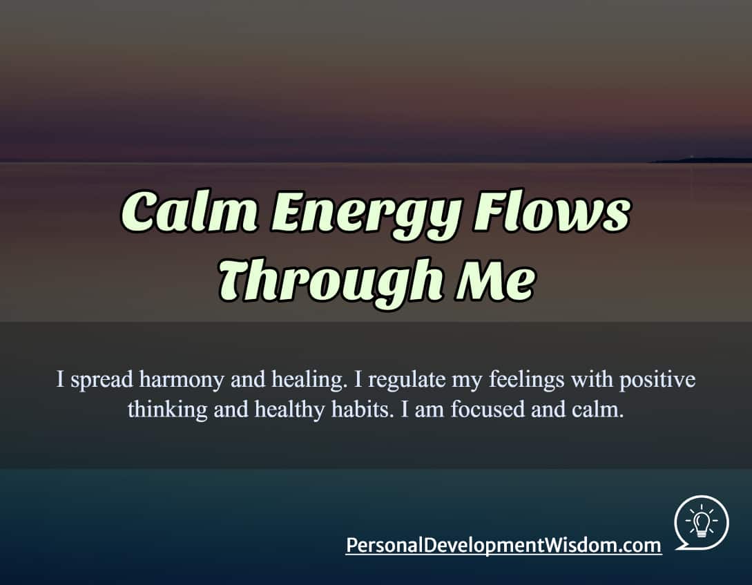 calm flow energy center serene pressure stress expectation commitment fatigue break help breathe conflict respect regret attention routine stable