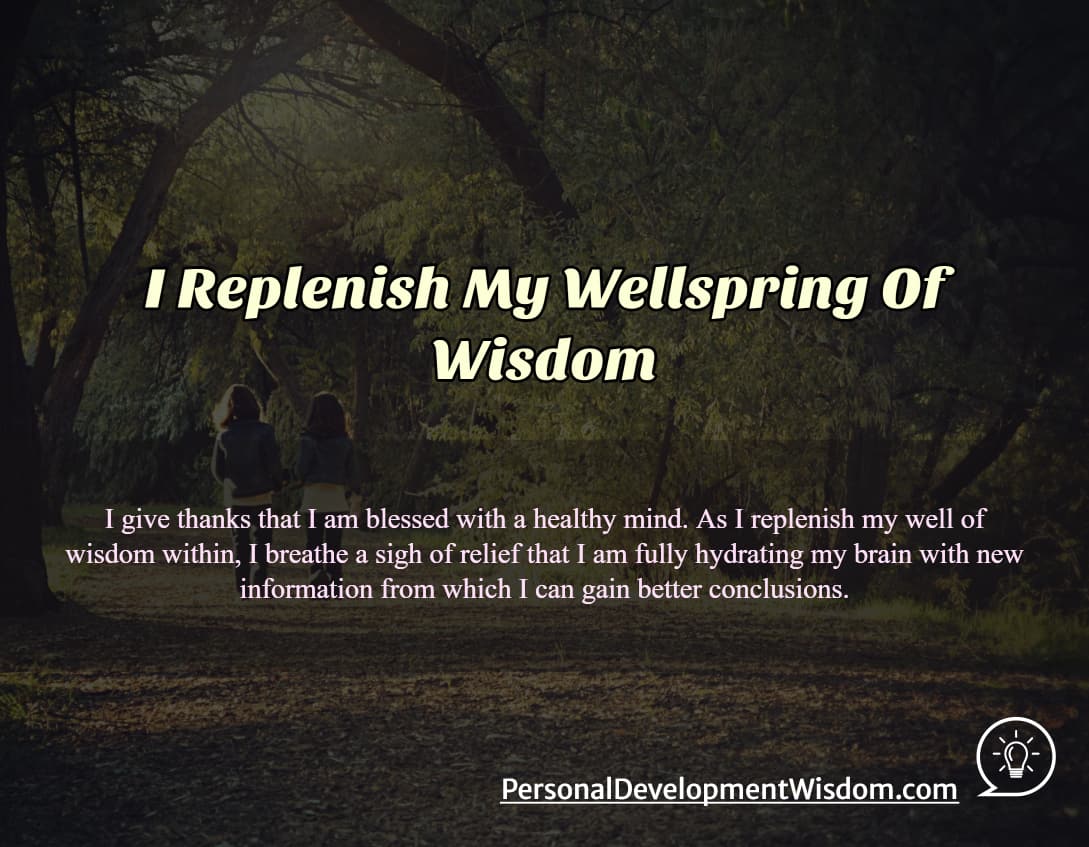 replenish wisdom wellspring learn knowledge wisdom learn consummate life excite check good reside bless relief information conclusion