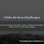 challenge new learn grow max health fitness diet advance career activity initiative passion fear dare life confidence