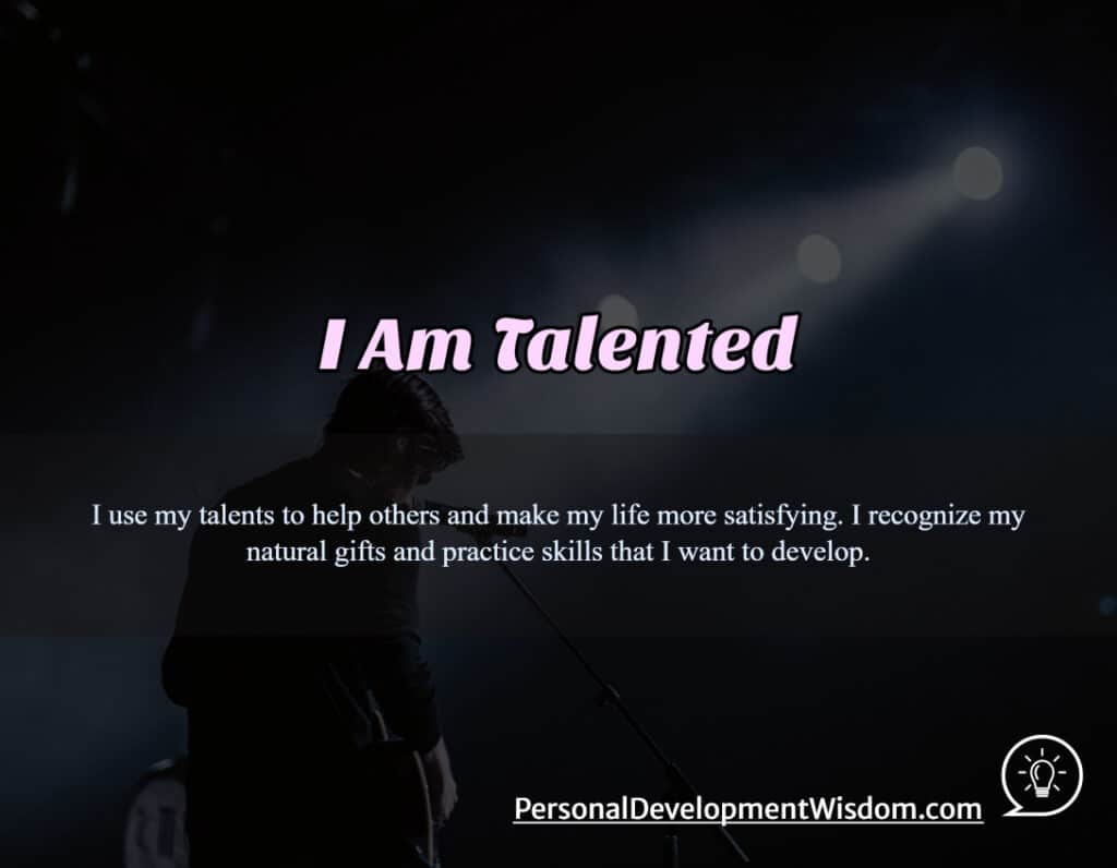 I Am Talented - Personal Development Wisdom