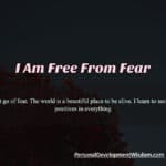 free fear peace happiness mindful positive feeling capable mind intuition learn align situation impressive direction blessing