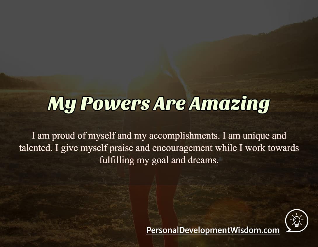 powers amazing accomplish overcome challenge obstacle persevere patient flexible recover learn grow knowledge strong healthy community smile talent unique self professional clothes accomplishment praise encourage fulfilling goal dream
