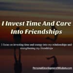 invest time care friendship quality talk value cherish relationship good safe laugh share bond sad alone heal action